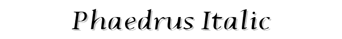 Phaedrus Italic font